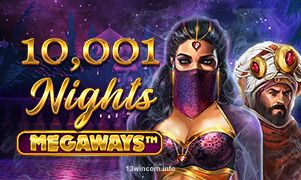Giao diện 10,001 Nights Megaways™ tại 13win12